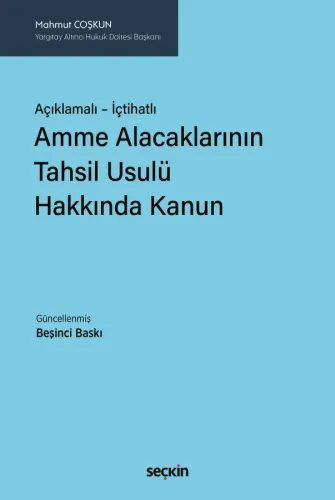 Amme Alacaklarının Tahsil Usulü Hakkında Kanun