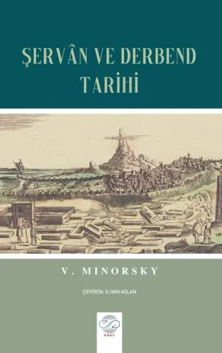 ŞERVÂN VE DERBEND TARİHİ