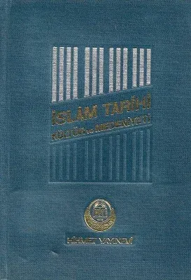 İslam  Tarihi Kültür ve Medeniyeti 3. Cilt Tek Kitap