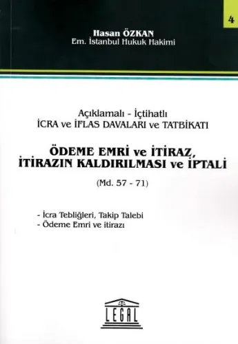 Ödeme Emri ve İtiraz, İtirazın Kaldırılması ve İptali - Seri 4