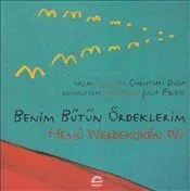 Benim Bütün Ördeklerim: Hemu Werdekoken Wi (Türkçe-Kürtçe)