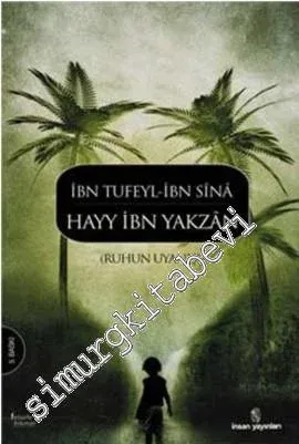 Hayy İbn Yakzan: Ruhun Uyanışı -        2015