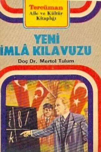 Yeni İmla Kılavuzu Mertol Tulum