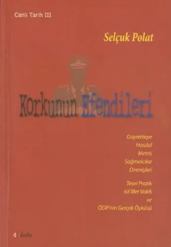 Korkunun Efendileri (Canlı Tarih 3)
