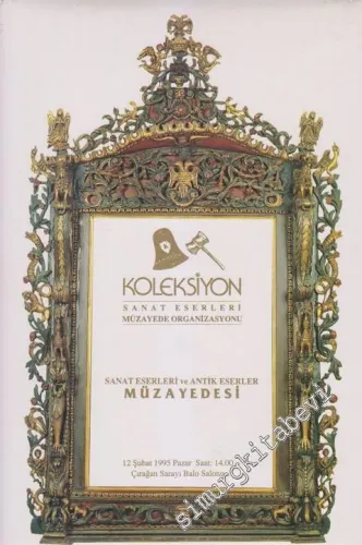 Sanat Eserleri ve Antik Eserler Müzayede Kataloğu (12 Şuabt 1995) -
