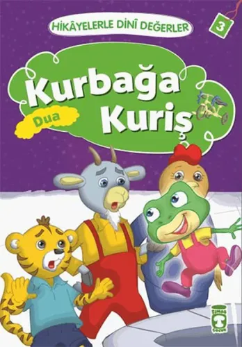 Kurbağa Kuriş - Dua; Hikâyelerle Dinî Değerler 3