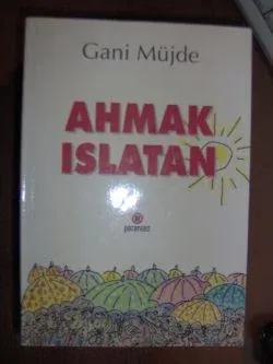 Ahmak Islatan