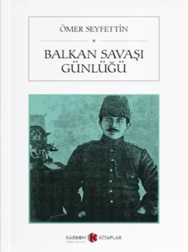 Balkan Savaşı Günlüğü