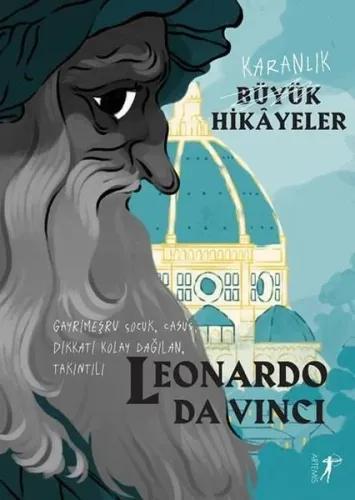 Karanlık Büyük Hikâyeler - Leonardo da Vinci