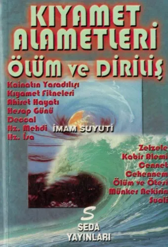 Kıyamet Alametleri Ölüm ve Diriliş