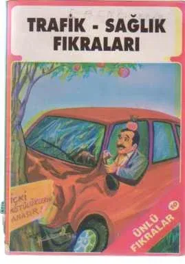Trafik - Sağlık Fıkraları