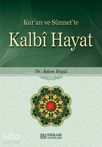 Kalbî Hayat