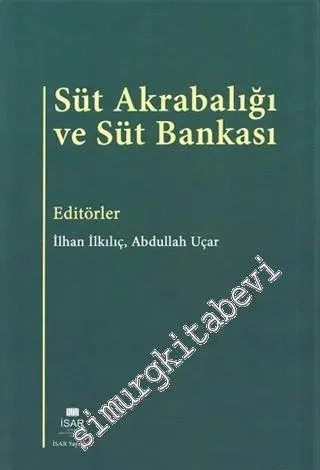Süt Akrabalığı ve Süt Bankası -
