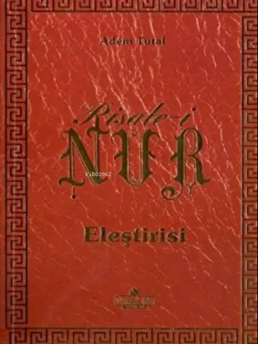 Risale-i Nur Eleştirisi
