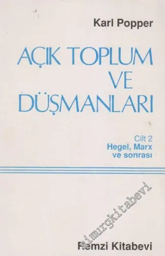 Açık Toplum ve Düşmanları Cilt 2:  Hegel, Marx ve Sonrası -
