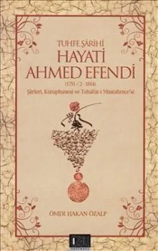 Tuhfe Şairi Hayati Ahmed Efendi