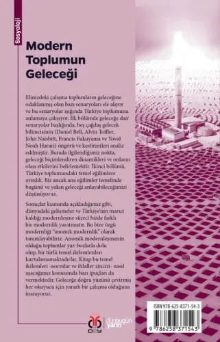 Modern Toplumun Geleceği Kadir Canatan Modern Toplumun Geleceği Kadir Canatan