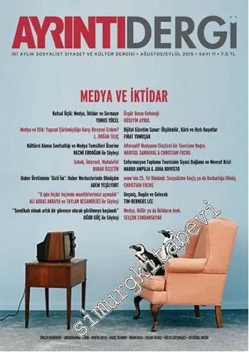 Ayrıntı Dergi: İki Aylık Sosyalist Siyaset ve Kültür Dergisi - Dosya: Şiddet - Sayı: 27      Ağustos - Eylül  2018