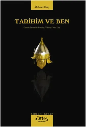 Tarihim ve Ben 1
