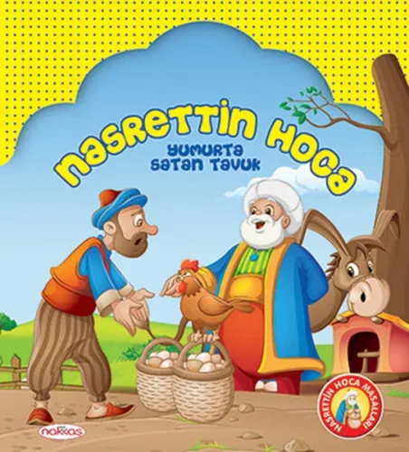 Yumurta Satan Tavuk; Nasrettin Hoca