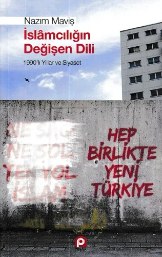 İslamcılığın Değişen Dili; İslamcılığın Değişen Dili