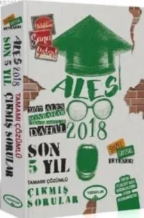 2018 ALES Sonbahar Dahil Son 5 Yıl Tamamı Çözümlü Çıkmış Sorular