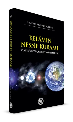 Kelamın Nesne Kuramı Cüveynide Cisim Hareket ve Nedensellik