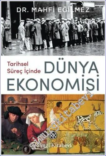 Tarihsel Süreç İçinde Dünya Ekonomisi -         2022