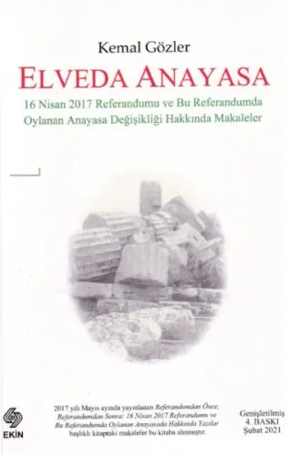 Elveda Anayasa; 16 Nisan 2017'de Oylayacağımız Anayasa Değişikliği Hakkında Eleştiriler