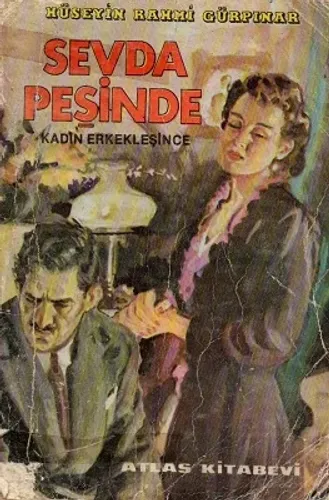 Sevda Peşinde - Kadın Erkekleşince