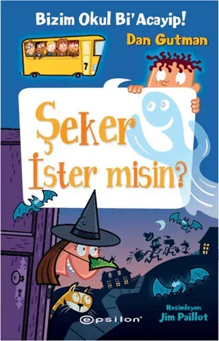 Bizim Okul Bi' Acayip! - Şeker İster misin? Ciltli