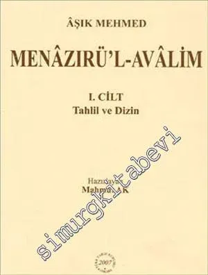 Menazırü'l -Avalim 1 - 3: Tahlil, Dizin ve Metin -         2007