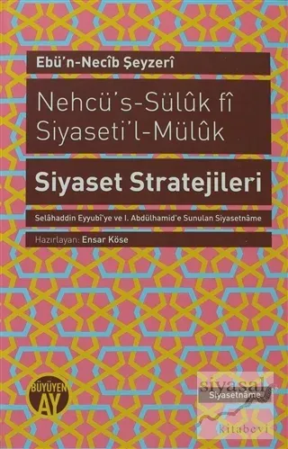 Nehcü's-Süluk fi Siyaseti'l-Müluk Siyaset Stratejileri (Ciltli)