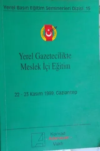 Yerel Gazetecilikte Meslek İçi Eğitim