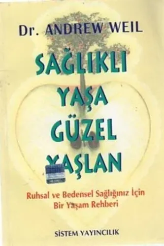 Sağlıklı Yaşa Güzel Yaşlan