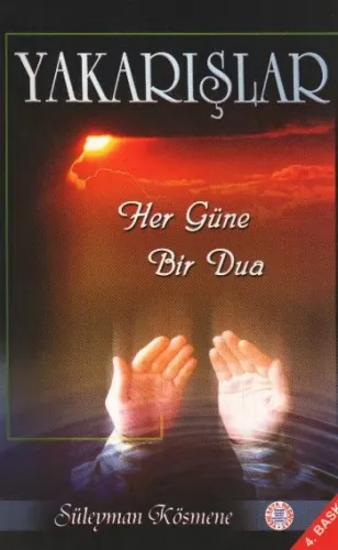 Her Güne Bir Dua Yakarışlar