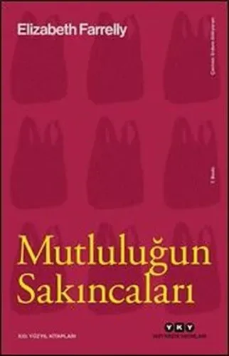 Mutluluğun Sakıncaları