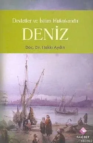 Devletler Ve İslam Hukukunda Deniz