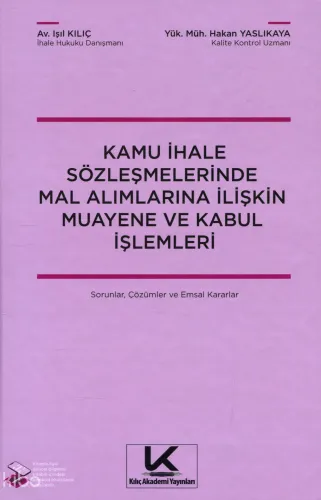 Kamu İhale Sözleşmelerinde Mal Alımlarına İlişkin Muayene ve Kabul İşlemleri