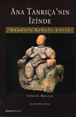 Ana Tanrıça'nın İzinde