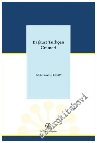 Başkurt Türkçesi Grameri -         2022