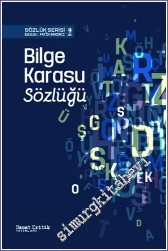 Bilge Karasu Sözlüğü -