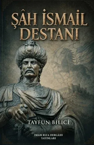 Şâh İsmail Destanı