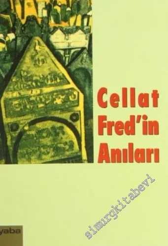 Cellat Fred'in Anıları -         2002