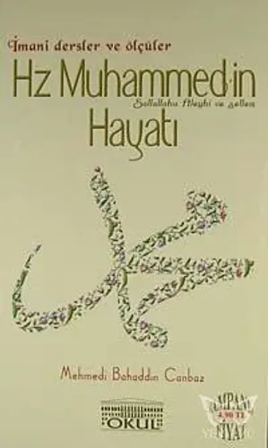 Hz. Muhammed'in (s.a.v.) Hayatı