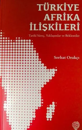 Türkiye-Afrika İlişkileri
