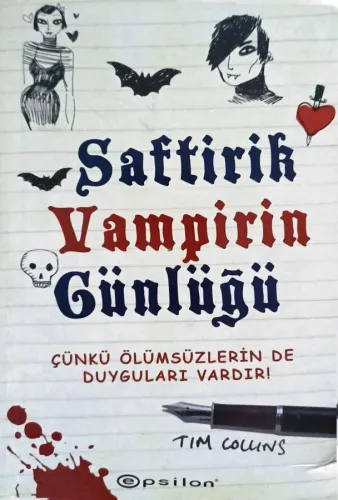 Saftirik Vampirin Günlüğü Çünkü Ölümsüzlerin de Duyguları Vardır!