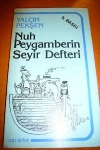 Nuh Peygamberin Seyir Defteri