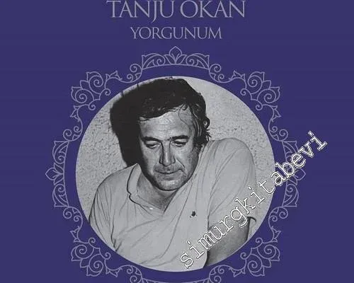 33 LP PLAK VINYL: Tanju Okan : Yorgunum -