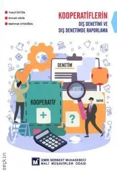 Kooperatiflerin Dış Denetimi ve Dış Denetimde Raporlama